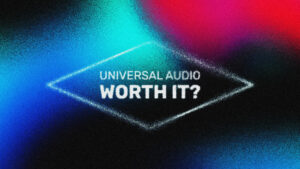 Universal Audio Worth It? Image with blue and red blurry background and typography in the foreground.
